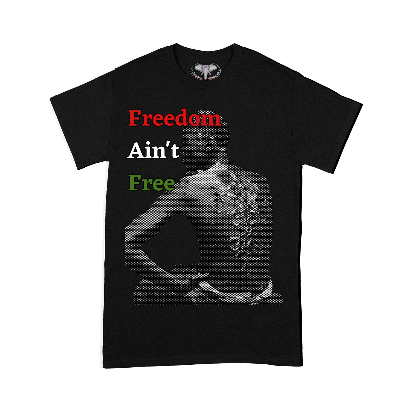 Freedom Ain't Free Graphic T-shirt